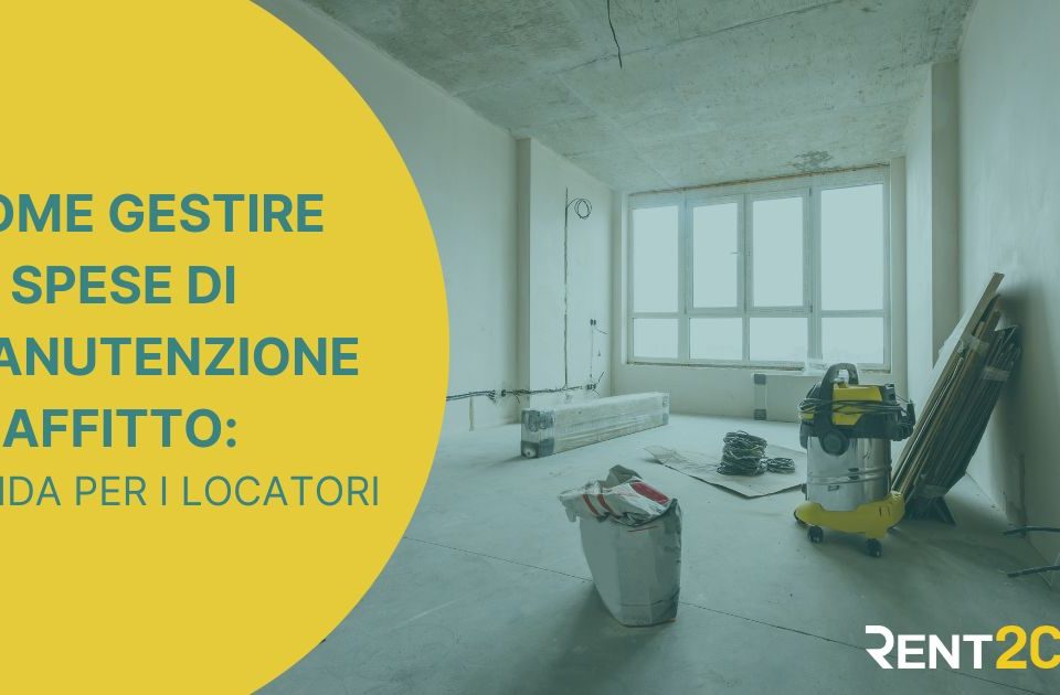 Illustrazione di Manutenzione in affitto: guida completa per il locatore