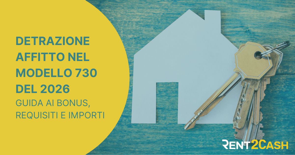 Illustrazione dell'articolo blog di Rent2Cash su Detrazione affitto nel modello 730 del 2025: guida ai bonus, requisiti e importi