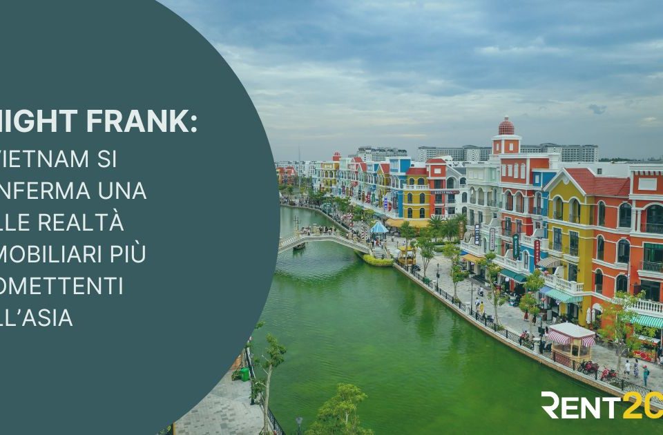 Illustrazione per affitti dal mondo su Vietnam: il mercato immobiliare continua a crescere nel 2025 secondo Knight Frank, pubblicata da Rent2Cash