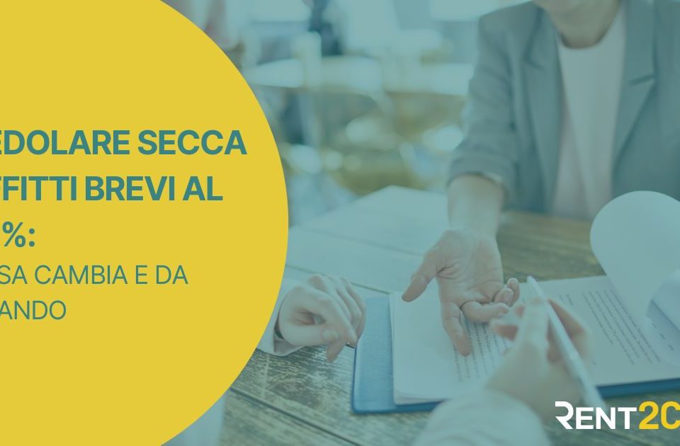 Cedolare secca affitti brevi al 26 per cento: cosa cambia e da quando
