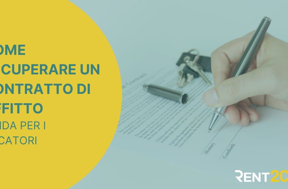 Come recuperare un contratto di affitto: guida per i locatori