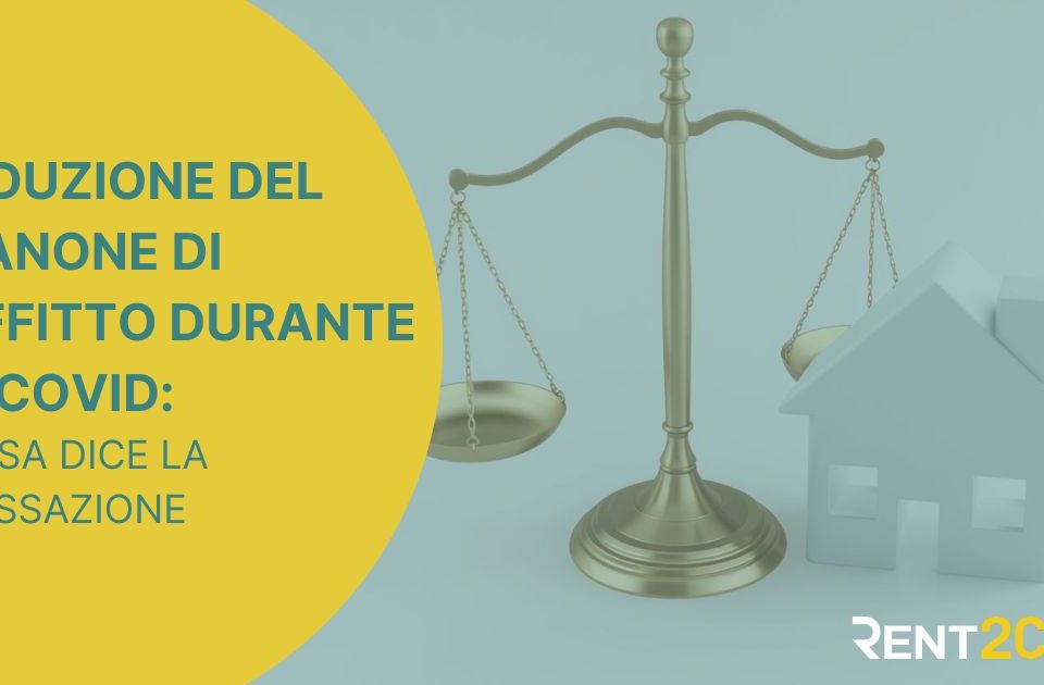Riduzione del canone di locazione nel periodo Covid: cosa dice la Cassazione