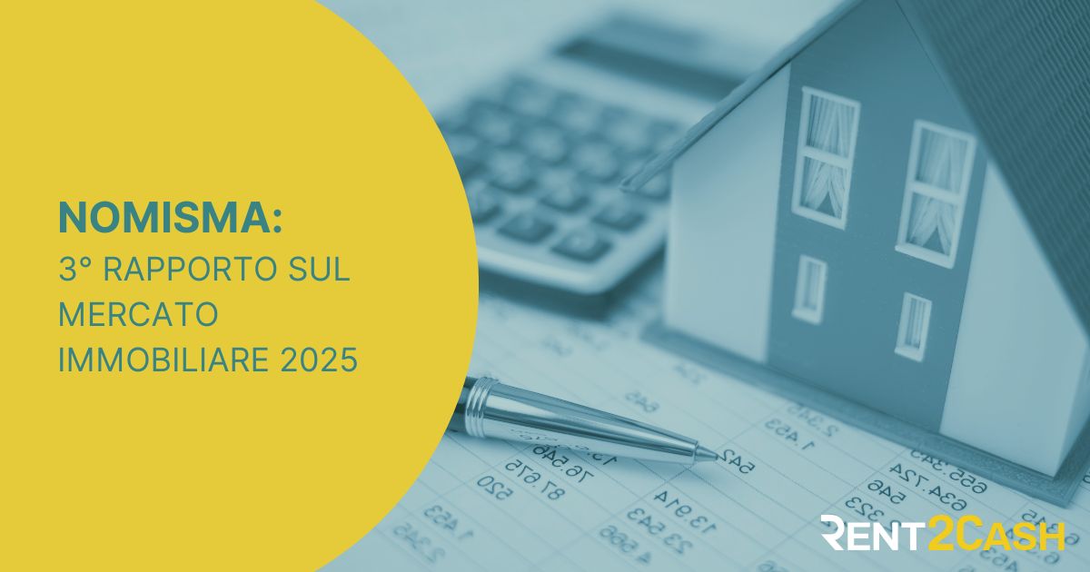 NOMISMA: 3° RAPPORTO SUL MERCATO IMMOBILIARE 2025