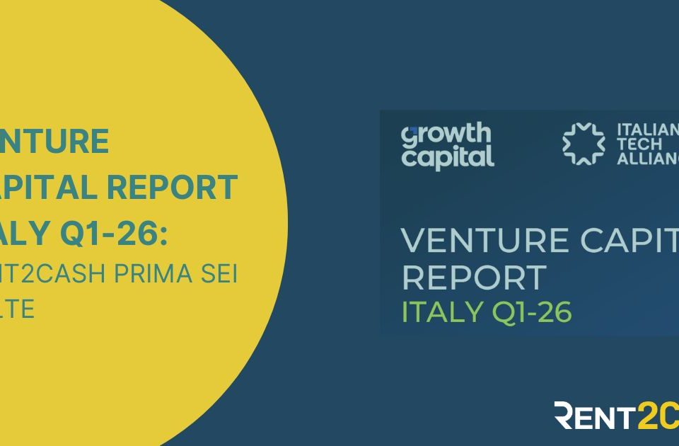 Rent2Cash nel Venture Capital Report Q1-26: sei volte primi