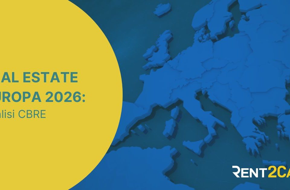 Real estate europeo 2026: il capitale torna a muoversi. Cosa dice CBRE e cosa significa per i locatori italiani