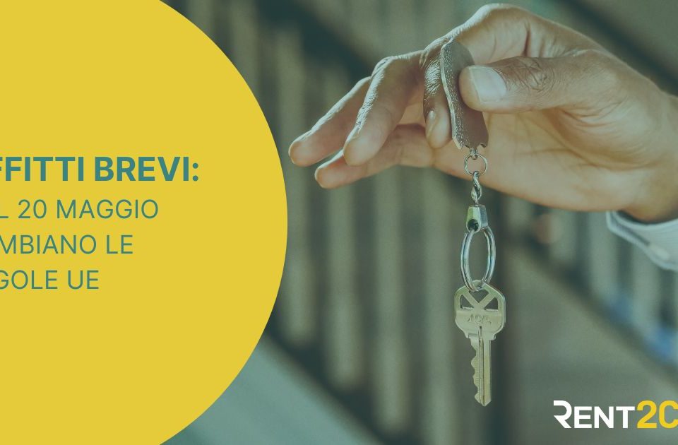 Regolamento UE affitti brevi 2024/1028: cosa cambia dal 20 maggio 2026