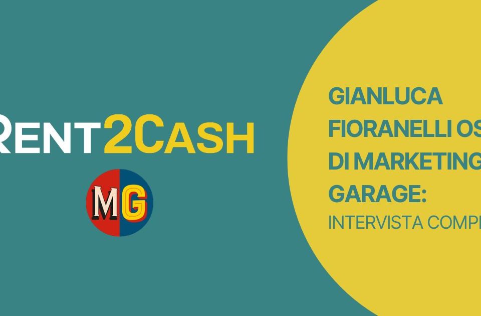 Gianluca Fioranelli ospite di Marketing Garage: guarda l'intervista completa